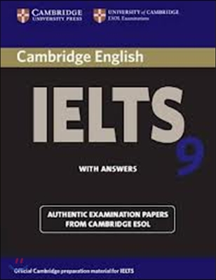 Cambridge IELTS 9 : Student&#39;s Book with Answers