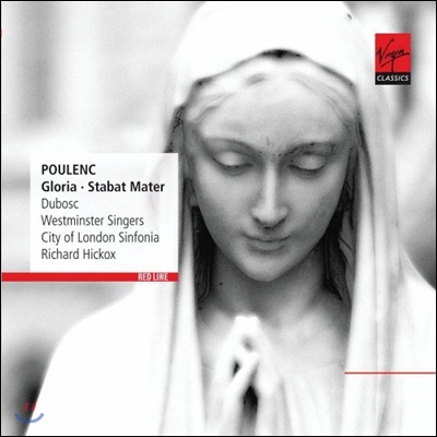 Richard Hickox 풀랑크 : 글로리아, 스타바트 마테르 (Poulenc: Gloria, Stabat Mater, Litanies a la Vierge noire)
