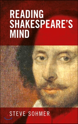 Reading Shakespeare&#39;s Mind