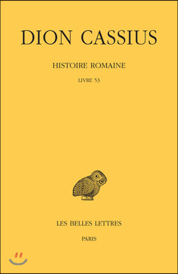 Dion Cassius, Histoire Romaine