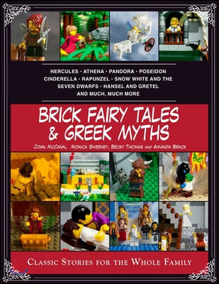 Brick Fairy Tales and Greek Myths: Box Set: Classic Stories for the Whole Family