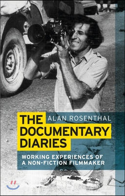 The Documentary Diaries: Working Experiences of a Non-Fiction Filmmaker