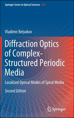 Diffraction Optics of Complex-Structured Periodic Media: Localized Optical Modes of Spiral Media