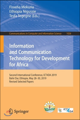 Information and Communication Technology for Development for Africa: Second International Conference, Ict4da 2019, Bahir Dar, Ethiopia, May 28-30, 201