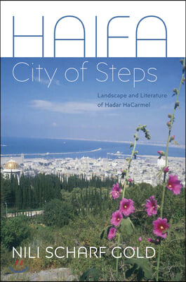 Haifa: City of Steps