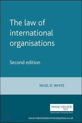 The Law of International Organisations: Second Edition