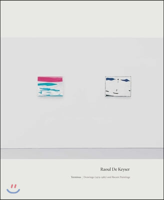 Raoul de Keyser: Terminus