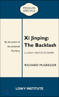 XI Jinping: The Backlash