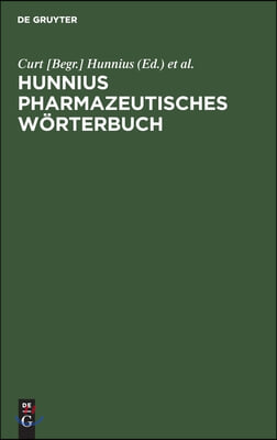 Hunnius pharmazeutisches W&#246;rterbuch