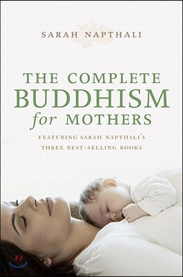 The Complete Buddhism for Mothers