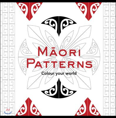 Maori Patterns: Create Your World