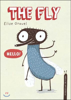 The Fly: The Disgusting Critters Series