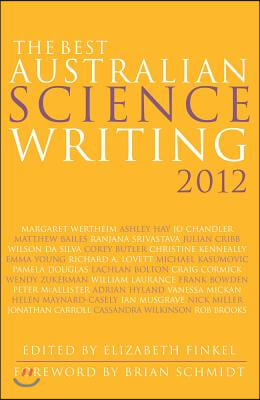 The Best Australian Science Writing 2012