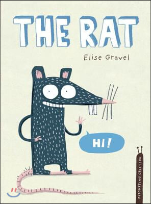 The Rat: The Disgusting Critters Series