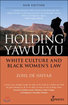 Holding Yawulyu: White Culture and Black Women&#39;s Law