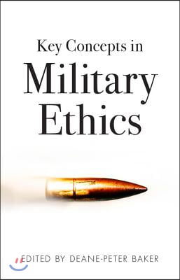 Key Concepts in Military Ethics