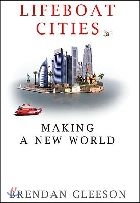 Lifeboat Cities