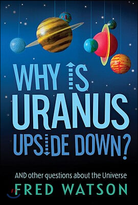 Why Is Uranus Upside Down?