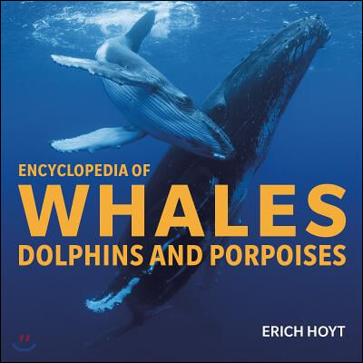 Encyclopedia of Whales, Dolphins and Porpoises