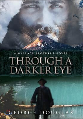 Through a Darker Eye