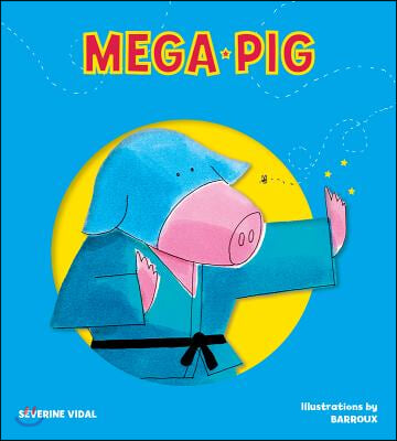 Mega Pig