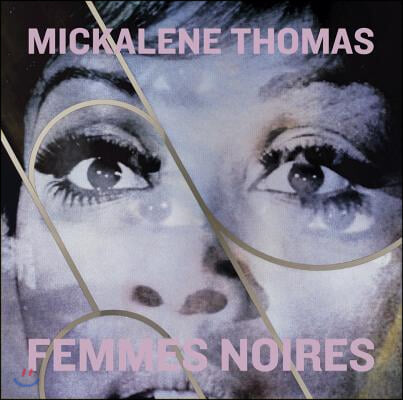 Mickalene Thomas: Femmes Noires