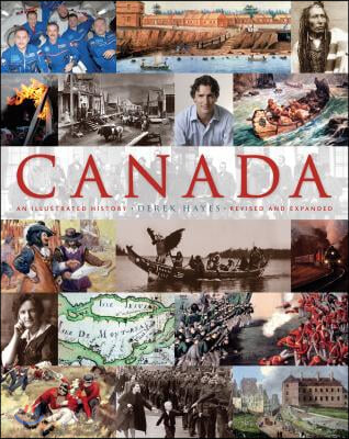 Canada: An Illustrated History: An Illustrated History