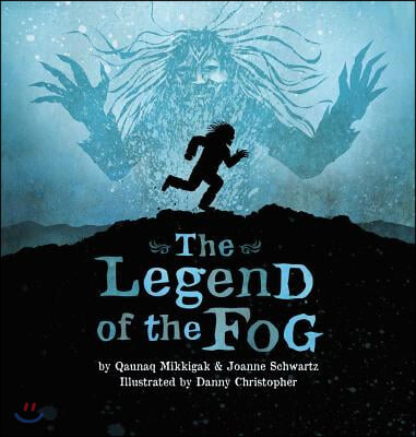 The Legend of the Fog