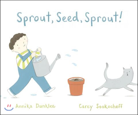 Sprout, Seed, Sprout!