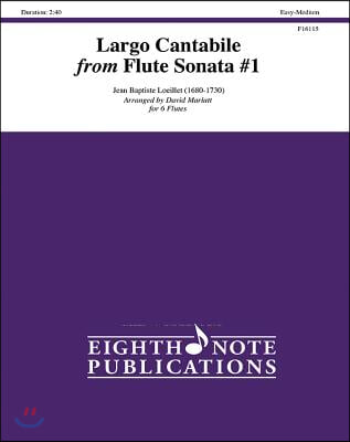 Largo Cantabile from Flute Sonata #1: Score &amp; Parts