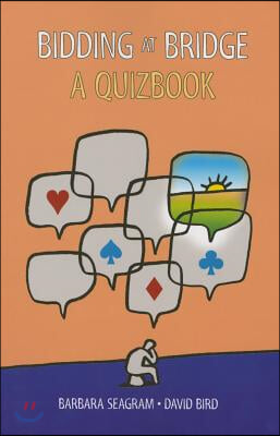 Bidding at Bridge: A Quizbook