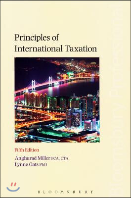 Principles of International Taxation: Fifth Edition