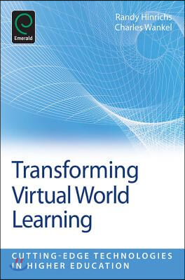 Transforming Virtual World Learning