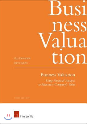 Business Valuation (Third Edition): Using Financial Analysis to Measure a Company's Value