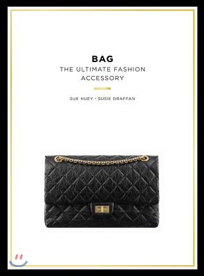 Bag: The Ultimate Fashion Accessory