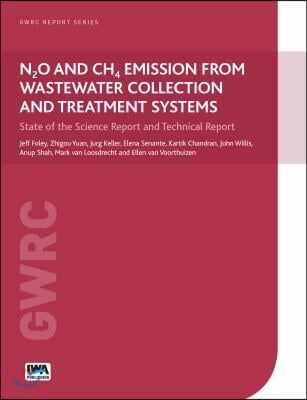 N20 and CH4 Emission from Wastewater Collection and Treatment Systems