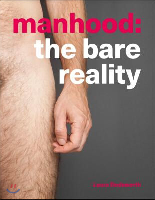 Manhood: The Bare Reality