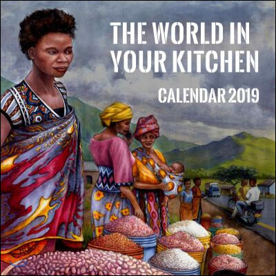 The World in Your Kitchen 2019 Calendar