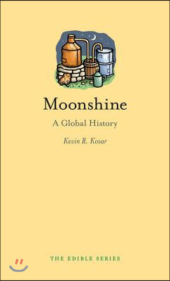 Moonshine: A Global History