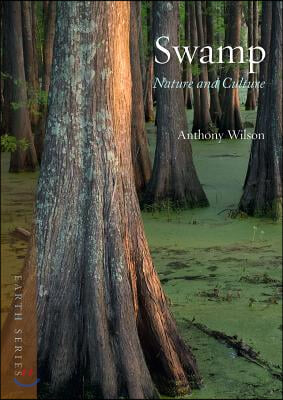 Swamp: Nature and Culture