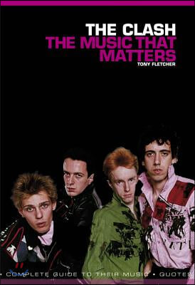 The Clash: The Music That Matters