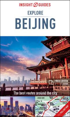 Insight Guides Explore Beijing (Travel Guide with Free Ebook)