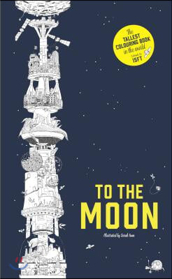 To the Moon: The Tallest Coloring Book in the World