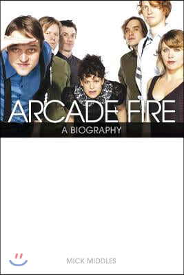 Arcade Fire: Behind the Black Mirror