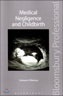 Medical Negligence and Childbirth