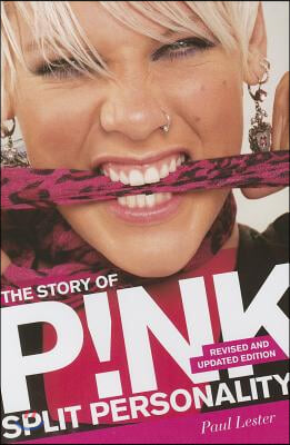 Story of P!nk: Split Personality