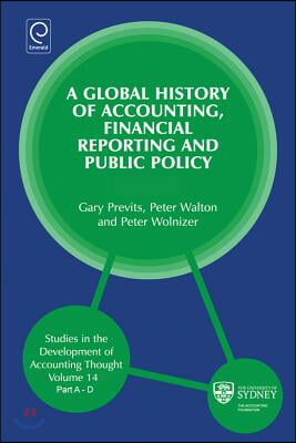 Global History of Accounting, Financial Reporting and Public Policy