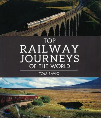 Top Railway Journeys of the World