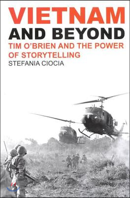 Vietnam and Beyond: Tim O'Brien and the Power of Storytelling