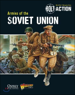 Bolt Action: Armies of the Soviet Union